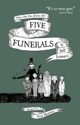 Five Funerals: Choose Your Own Perilous Path - Jeff Somers - cover