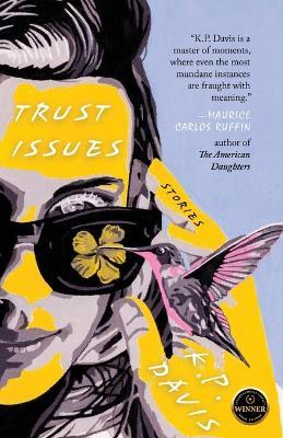 Trust Issues: Stories - K P Davis - cover