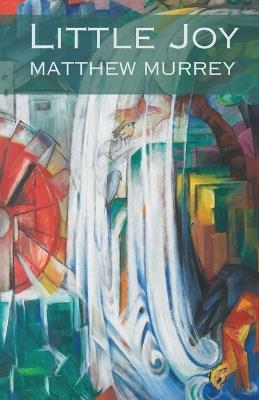 Little Joy - Matthew Murrey - cover