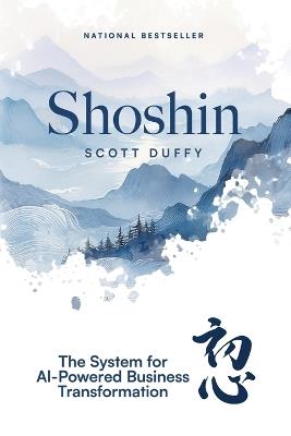 Shoshin: The System for AI-Powered Business Transformation - Scott Duffy - cover