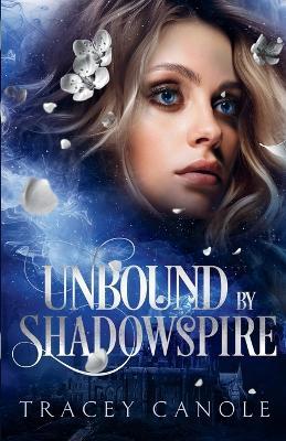 Unbound by Shadowspire - Tracey Canole - cover