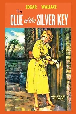The Clue of the Silver Key - Edgar Wallace - cover