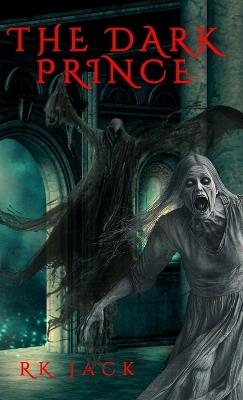 The Dark Prince - Rk Jack - cover