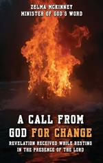 A Call From God For Change