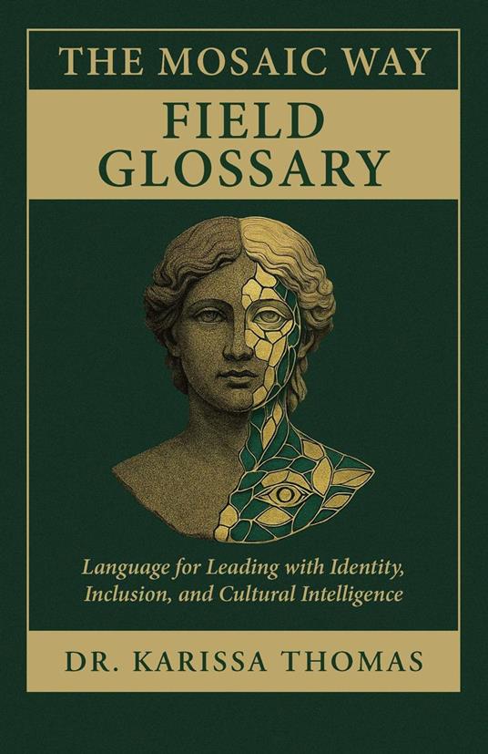The Mosaic Way Field Glossary