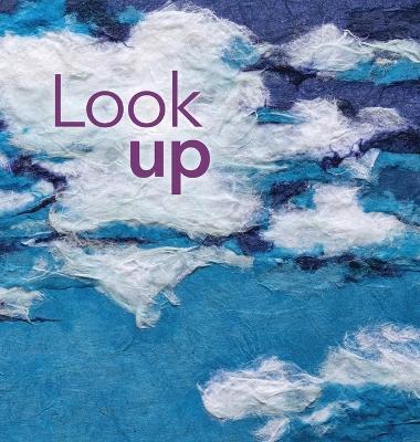 Look up: I love you as big as the sky - Lori Sayre,Nelson - cover