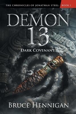 Demon 13: Dark Covenant - Bruce Hennigan - cover