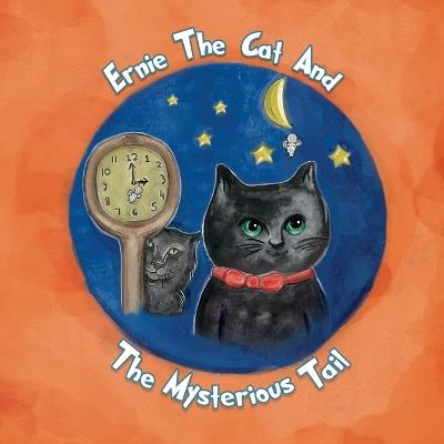 Ernie the cat and the mysterious tail - Tim Hamilton - cover