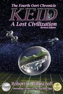 Keid: A Lost Civilization - Robert G Williscroft - cover