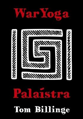 WarYoga: Palaistra - Tom Billinge - cover