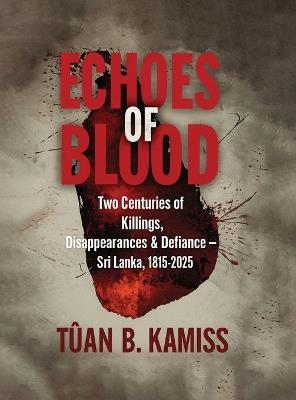 Echoes of Blood - Tuan B Kamiss - cover