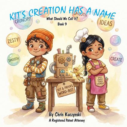 Kit's Creation Has a Name: What Should We Call It? - Chris Kuczynski - ebook