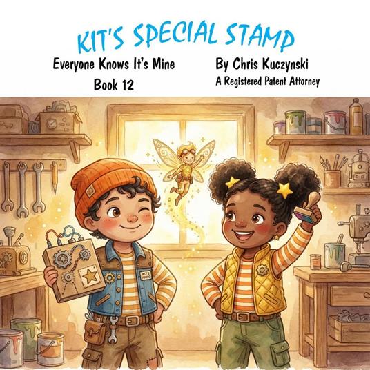 Kit's Special Stamp: Everyone Knows It's Mine - Chris Kuczynski - ebook
