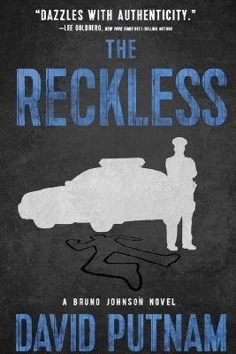 The Reckless: A Bruno Johnson Thriller - Book 6 - David Putnam - cover