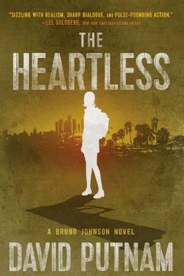 The Heartless: A Bruno Johnson Thriller - Book 7 - David Putnam - cover