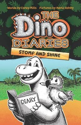 Stomp and Shine: A Funny Illustrated Chapter Book for Kids Ages 6-10, Perfect for 1st, 2nd, 3rd, and 4th Graders - Corey Mills - cover