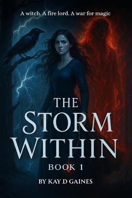 The Storm Within - Kay D Gaines - cover