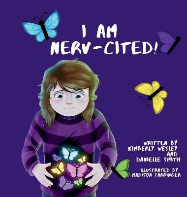 I Am Nerv-Cited - Kimberly Wesley,Danielle Smith - cover