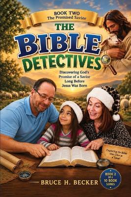 The Bible Detectives - Bruce H Becker - cover