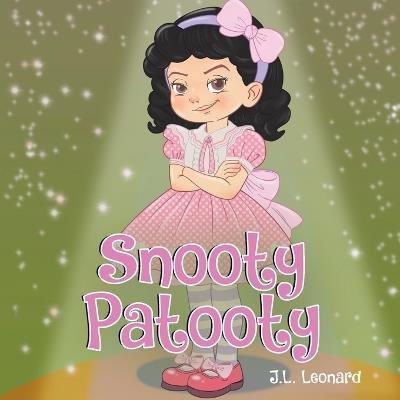 Snooty Patooty - J L Leonard - cover