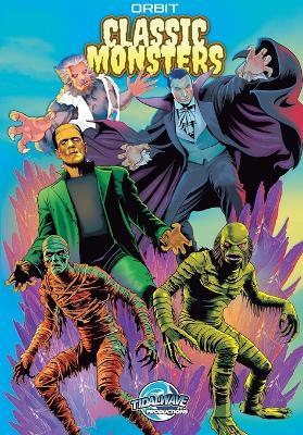 Orbit: Classic Monsters - Michael Frizell,Elmo Rocko,Pablo Martinena - cover