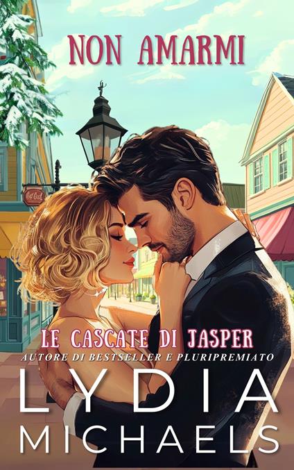 Non Amarmi - Lydia Michaels - ebook