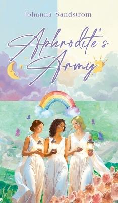 Aphrodite's Army - Johanna Sandstrom - cover