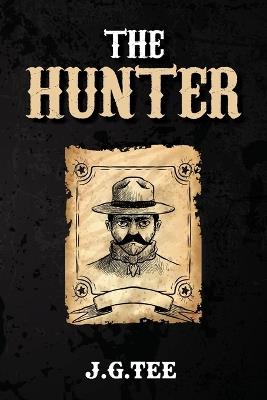 The Hunter - J G Tee - cover