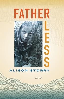 Fatherless - Alison Storry - cover