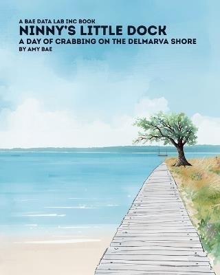 Ninny's Little Dock - Amy Bae - cover