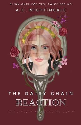 The Daisy Chain Reaction - A C Nightingale - cover