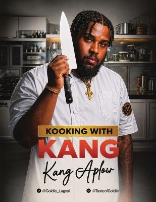 Kooking With Kang - Kang Aplow - cover