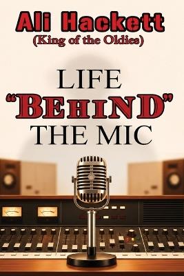 Life Behind the Mic - Ali Hackett - cover