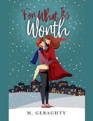 For What It's Worth - Michael Geraghty - cover