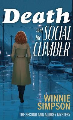 Death and the Social Climber: The Second Ann Audrey Mystery - Winnie Simpson - cover