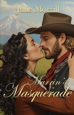 Marrin's Masquerade - Julie Morrill - cover