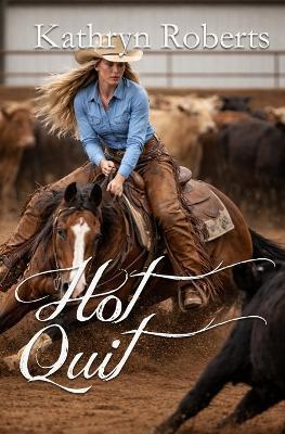 Hot Quit - Kathryn Roberts - cover