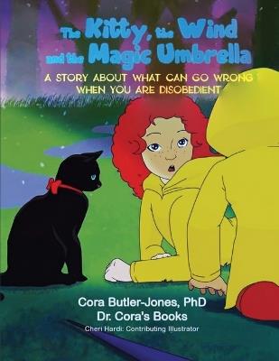 The Kitty, the Wind and the Magic Umbrella (Latest Edition) - Cora Butler-Jones - cover