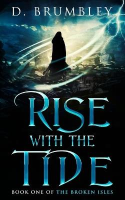 Rise with the Tide - D Brumbley - cover