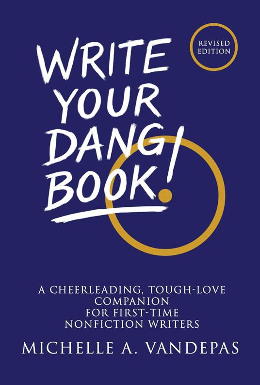 Write Your Dang Book!
