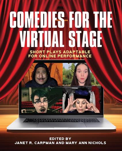 Comedies for the Virtual Stage - Mary Ann Nichols,Janet R. Carpman - ebook