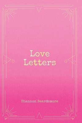 Love Letters - Shannon Beardsmore - cover