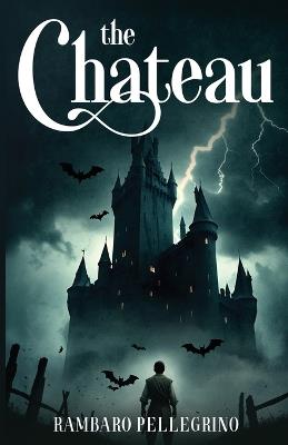 The Chateau - Rambaro Pellegrino - cover