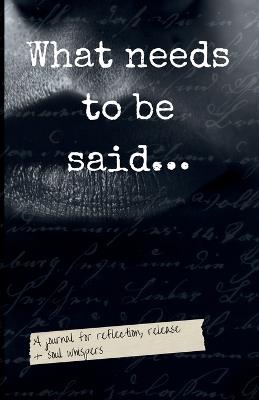 What needs to be said companion journal - Emily Turin - cover