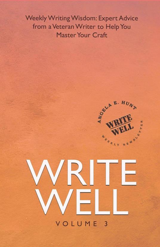 Write Well, Volume 3