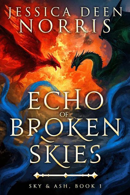 Echo of Broken Skies - Jessica Deen Norris - ebook