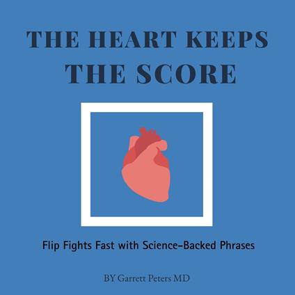 The Heart Keeps the Score