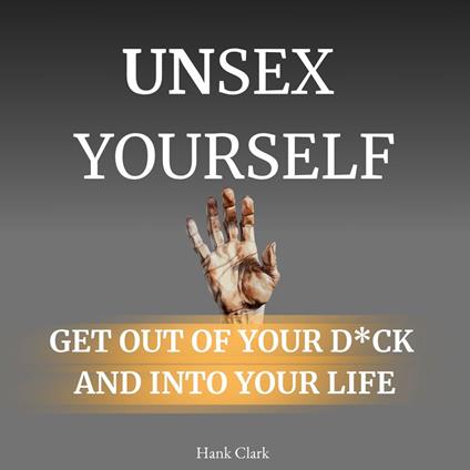 Unsex Yourself