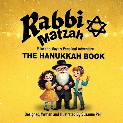 Rabbi Matzah: The Hanukkah Book - Suzanne Pell - cover