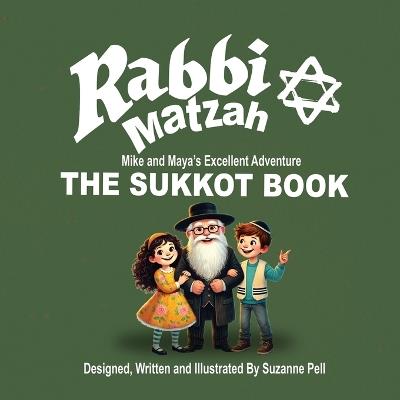 Rabbi Matzah: The Sukkot Book - Suzanne Pell - cover